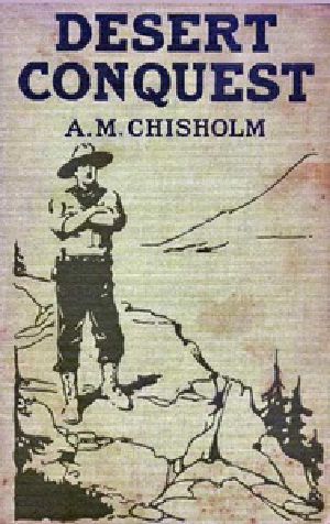 [Gutenberg 25728] • Desert Conquest; or, Precious Waters